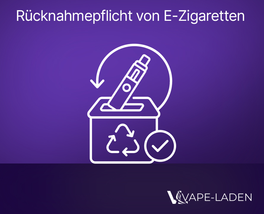 Rücknahmepflicht von E-Zigaretten 2026 Vape-Laden